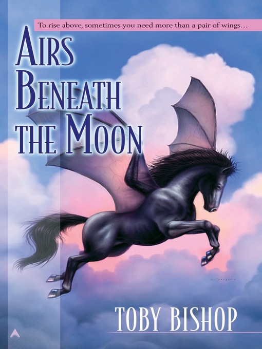 Title details for Airs Beneath the Moon by Toby Bishop - Available